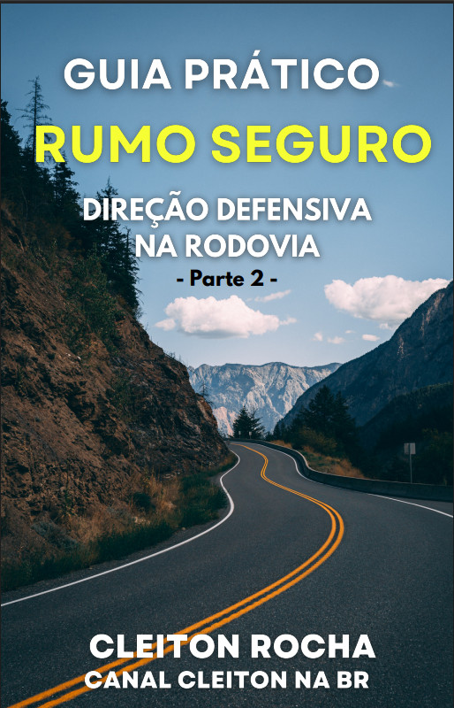 Capa do e-book Guia Prático Rumo Seguro - Direção Defensiva na Rodovia - Parte 2